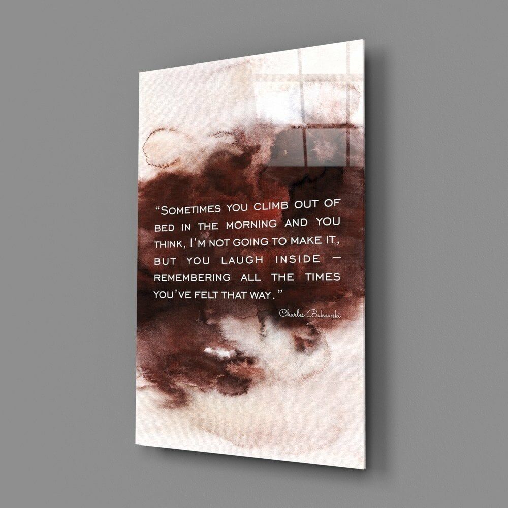 Bukowski Sözler Cam Tablo
