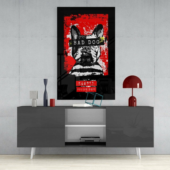 “Kötü Köpek” Cam Tablo