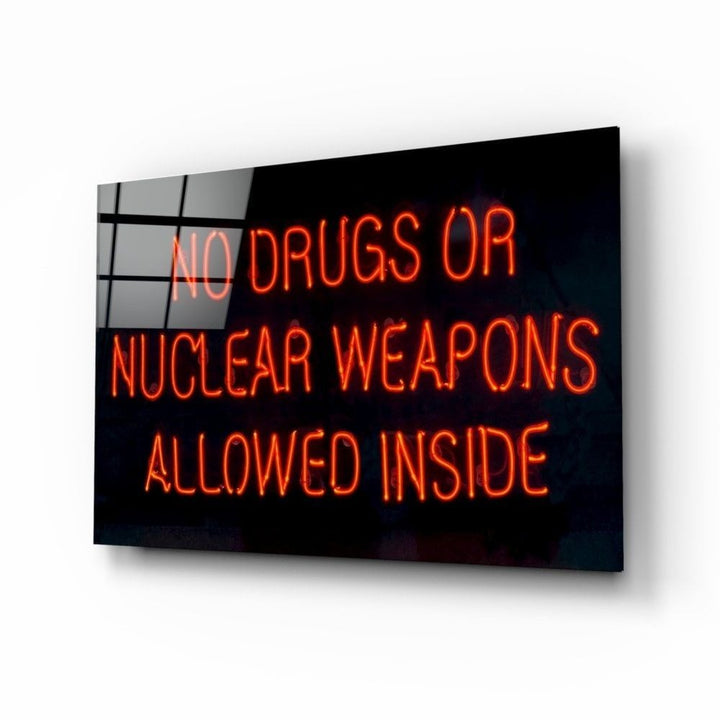 “No Drugs or Nuclear Weapons Allowed Inside” Cam Tablo