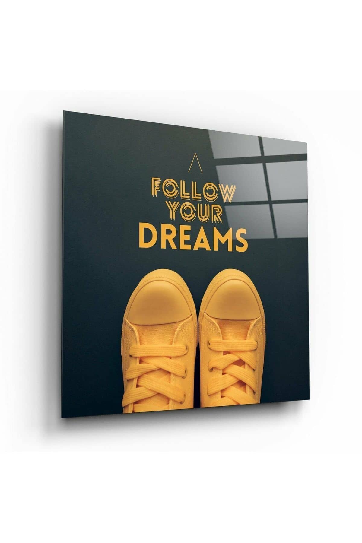 ''Follow Your Dreams” Cam Tablo | Hediyelik, Dekoratif, Ofis, Mutfak