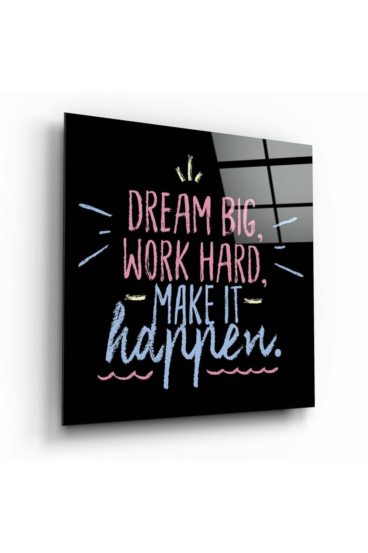 “Dream Big” Cam Tablo | Hediyelik, Dekoratif, Ofis, Mutfak