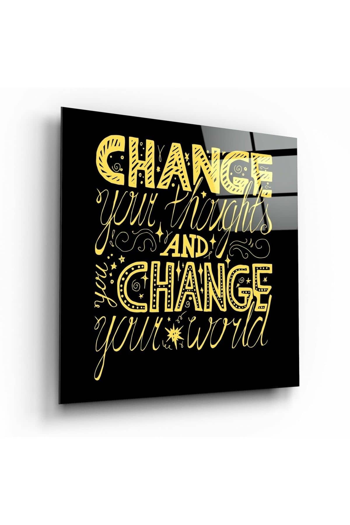“Change Your World” Cam Tablo | Hediyelik, Dekoratif, Ofis, Mutfak
