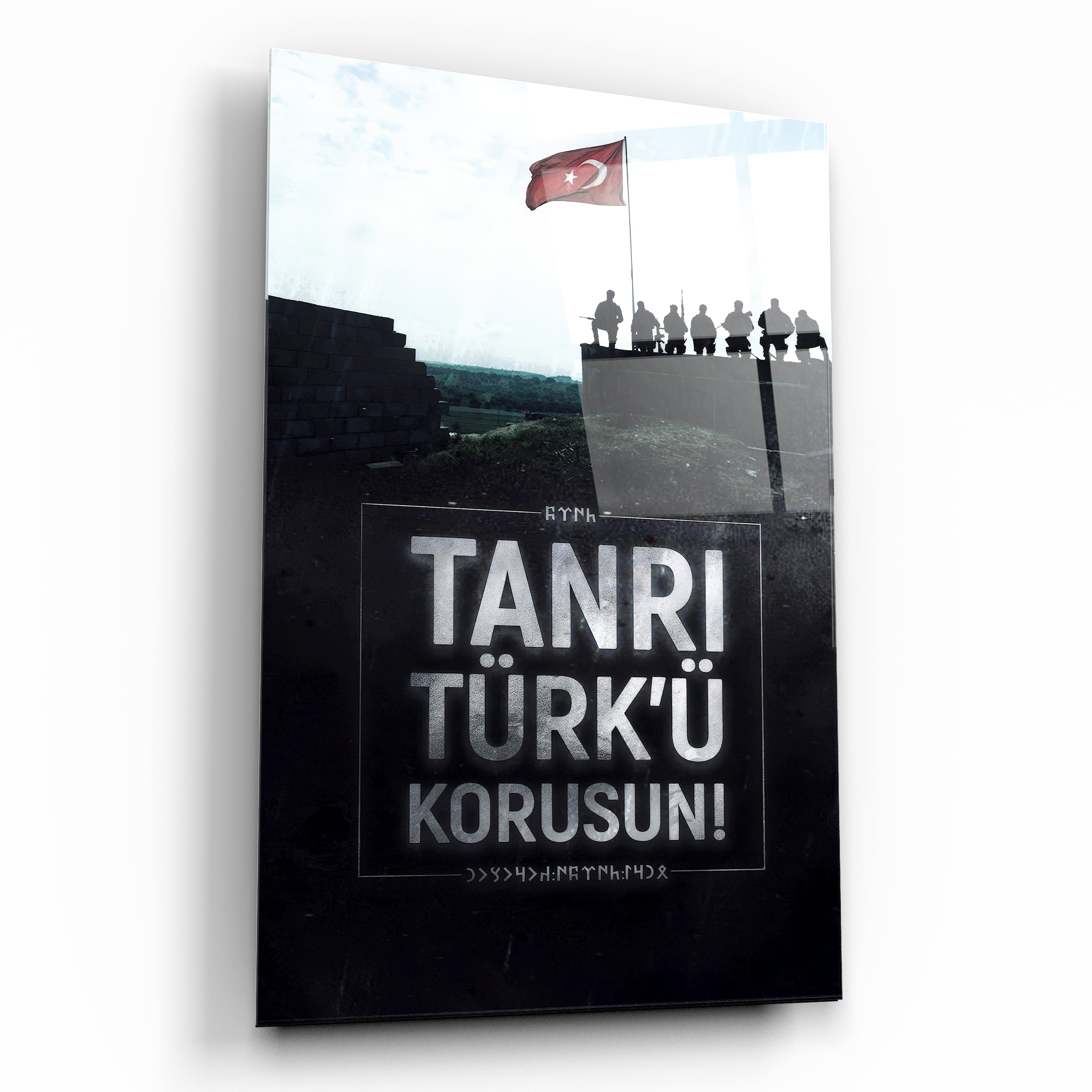 Türkçü Cam Tablo | Tanrı Türk'ü Korusun